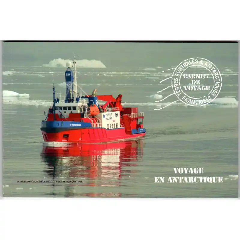 Marque TAAF Carnet de voyage n°7 "Voyage en Antarctique"