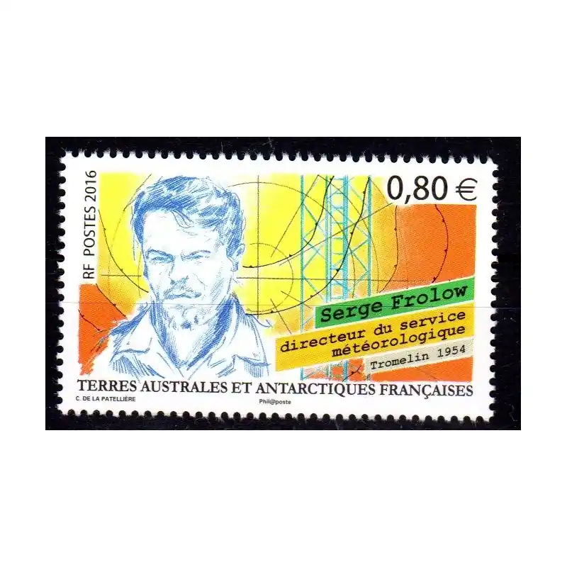 Commander Vite Timbre TAAF n°783 Serge Frolow