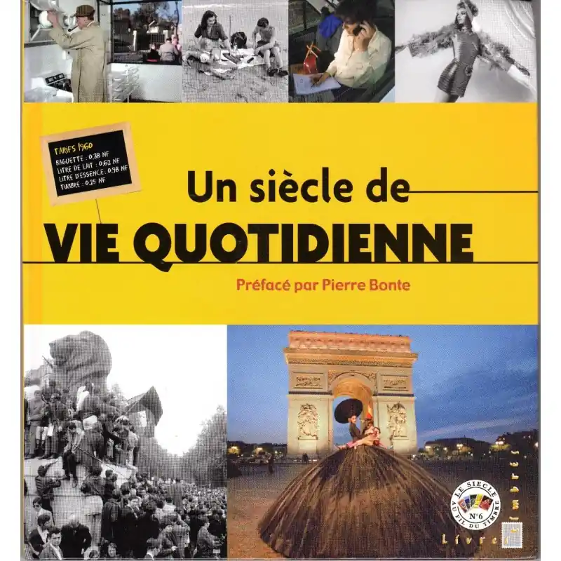 Le Livre Timbre de La Poste 2002 - Un siècle de vie quotidienne - timbres neufs Prix Réduit