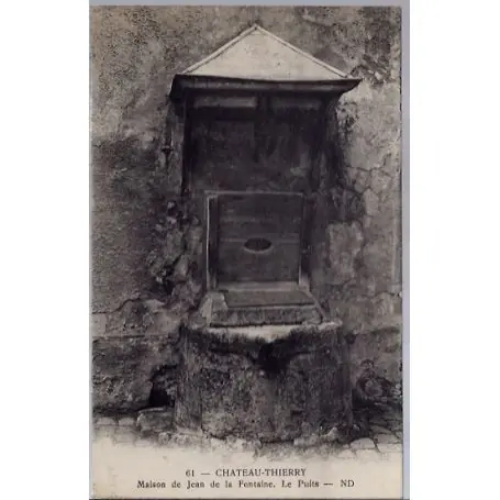 Carte postale 02 - Chateau-Thierry - Maison de Jean de la fontaine - Le puit - Voyage - Do... Commande En Gros