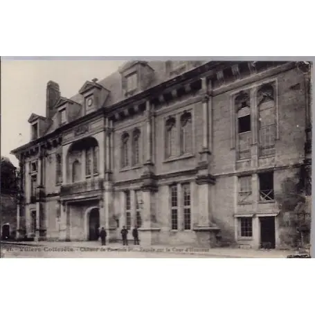 Artisanat Carte postale 02 - Villers-Cotterets - Chateau de Francois 1er - Facade sur la cour d'Honn...