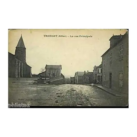 Carte postale 03 - Tronget - La rue principale Haute Qualité