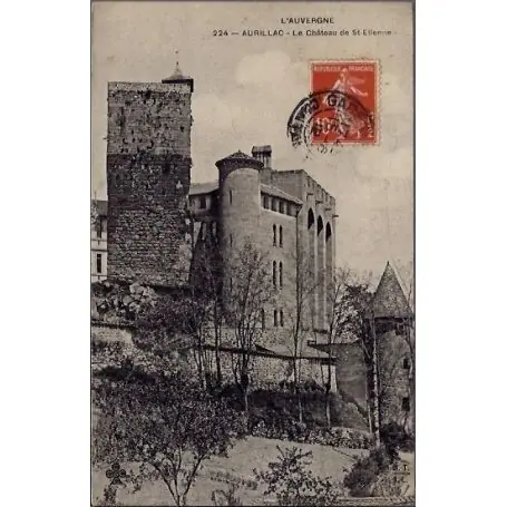 Carte postale 15 - Aurillac - le chateau de St-Etienne - Voyage - Dos divise... Expédition Rapide