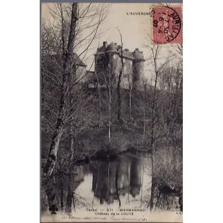 Prix Promo Carte postale 15 - Marmanhac - chateau de la voute - Voyage - Dos divise...