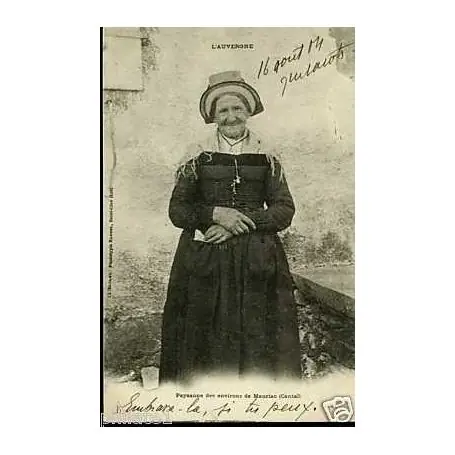 Carte postale 15 - Paysanne des environs de Mauriac Satisfait Ou Remboursé