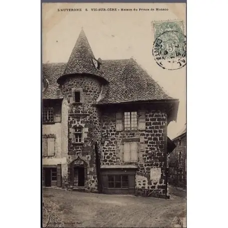 Must-Have Carte postale 15 - Vic-sur-Cere - Maison du Prince de Monaco - Voyage - Dos divise...