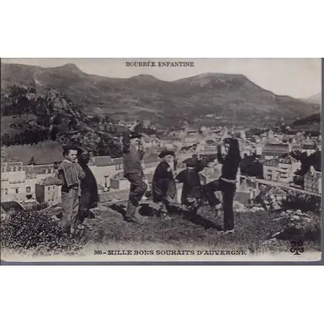 Must-Have Carte postale 15 -Auvergne - Bourree enfantine - Mille bons souhaits d'Auvergne - Voyage -