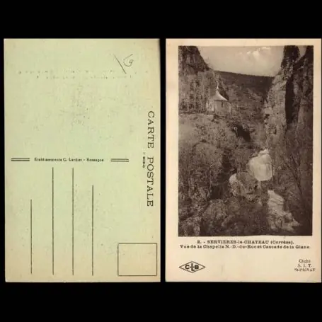 Carte postale 19 - Servieres le Chateau - Vue de lka chapelle N.D. du Roc et Cascade de la Gla Meilleur Choix