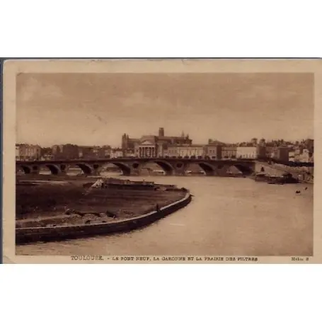 Satisfait Ou Remboursé Carte postale 31 - Toulouse - Le pont neuf - La Garonne et la prairie des Filtres - Voyag...