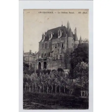 Carte postale 36 - Chateauroux - Le chateau Raoul - Voyage - Dos divise... Meilleure Vente