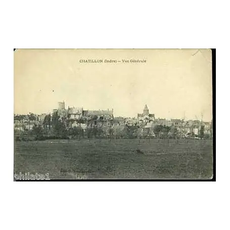 Carte postale 36 - Chatillon - Vue generale Dernière Chance