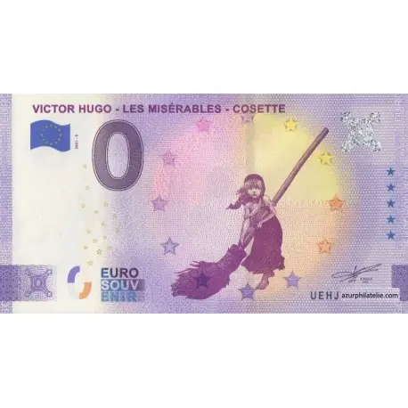 Billet souvenir - 37 - Victor Hugo - Les Miserables - Cosette - 2021-5 - Anniversaire Offre Exclusive
