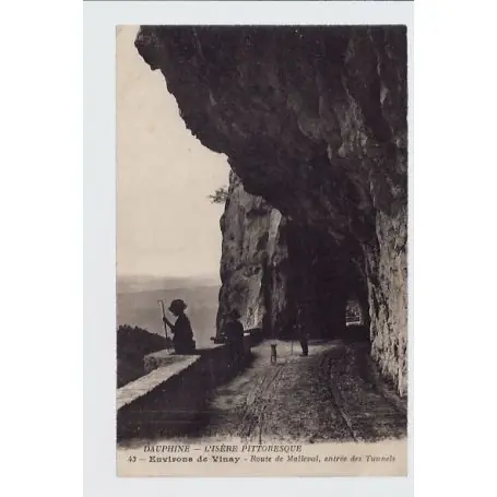 Carte postale 38 - Dauphine - Environs de Vinay - Route de Malleval - entree des tunnels ... Prix Promo