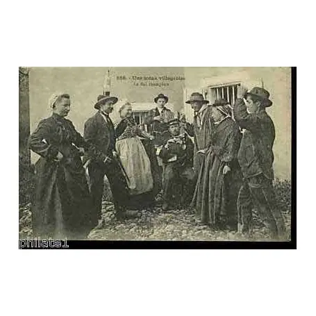 Carte postale 43 - Une scene villageoise - Le bal champetre Affaire À Saisir