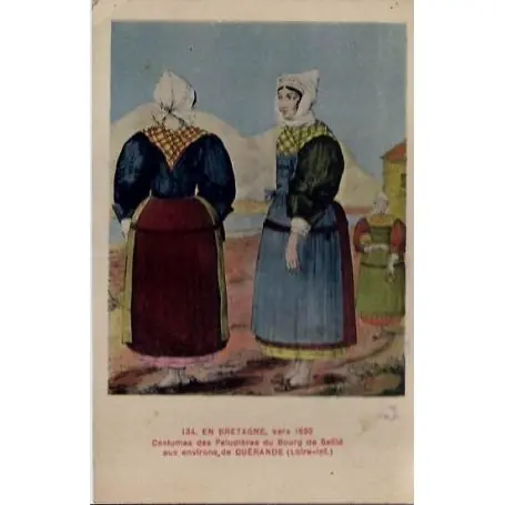 Garantie Incluse Carte postale 44 - Bretagne - Costumes des paludieres du Bourg de Saille aux environs de Gu