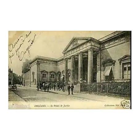 Carte postale 45 - Orleans - Le palais de justice Seulement Aujourd’hui