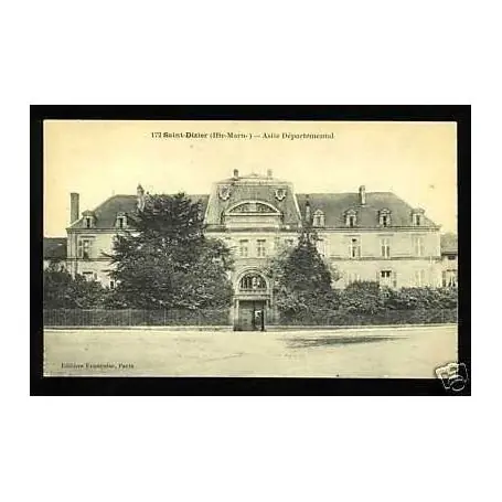 Carte postale 52 - Saint-Dizier - Asile departemental Seulement Aujourd’hui