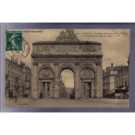 Carte postale 54 - Nancy - la Porte-Neuve ou Porte Desilles a l'entree de la rue de Metz - Tendance