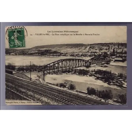 Meilleur Choix Carte postale 54 - Villey-le-Sec - le Pont metallique sur la Moselle a Pierre-la-Treiche -