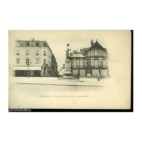 Carte postale 60 - Compiegne -Place de l'hotel de ville -Jeanne d'Arc Offre Du Jour