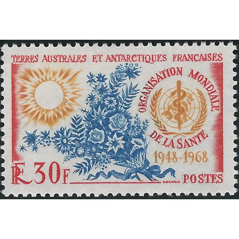 20ème anniversaire de l'O.M.S. timbre T.A.A.F. N°26 neuf**. Meilleur Prix